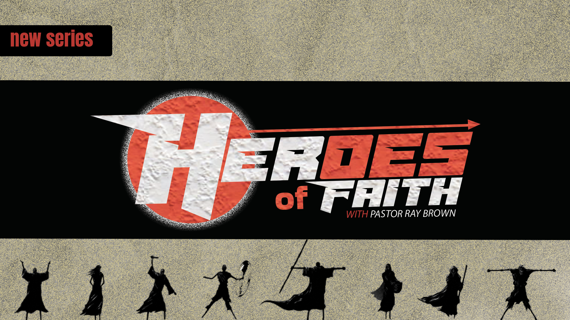 Heroe's of Faith